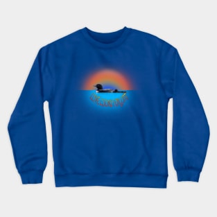 Love Loons For Life Crewneck Sweatshirt